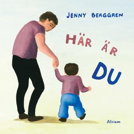 Här är du - Bok av Jenny Berggren - Board book