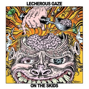 On the skids Lecherous Gaze