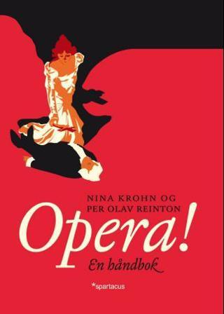 Opera - Bok av Nina Krohn & Per Olav Reinton - Pocket