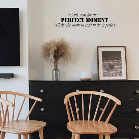 Don't wait for the... Väggord Väggtext