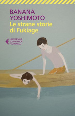 Le strane storie di Fukiage Banana Yoshimoto