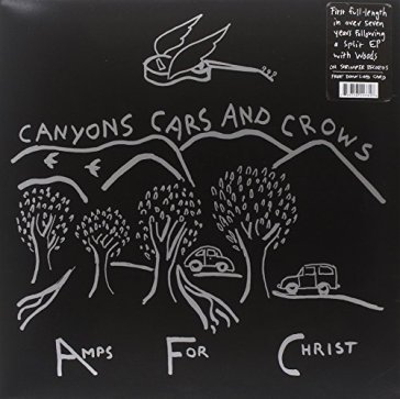 Canyons cars and crows Amps For Christ