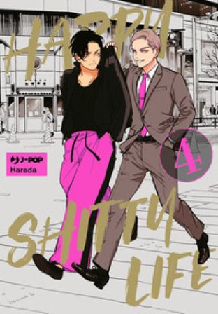 Happy shitty life. Vol. 4 Harada