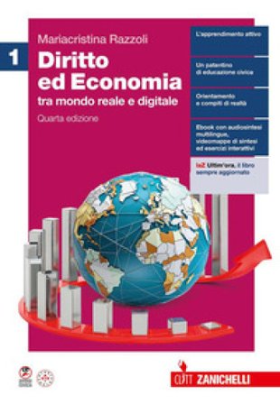 Diritto ed economia tra mondo reale e digitale. Per le Scuole superiori. Vol. 1 Mariacristina Razzoli