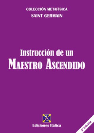 Instrucción de un maestro ascendido Saint-Germain (conte di)