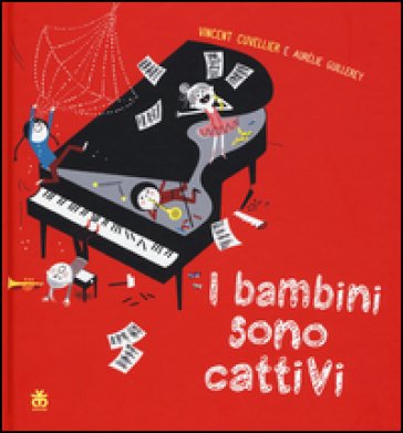 I bambini sono cattivi Vincent Cuvellier