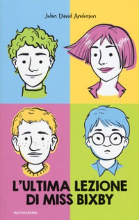 L'ultima lezione di Miss Bixby John David Anderson
