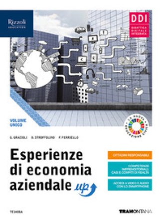 Esperienze di economia aziendale up. Vol. unico. Con quaderni di didattica inclusiva. Per le Scuole superiori. Con e-book. Con espansione online 
