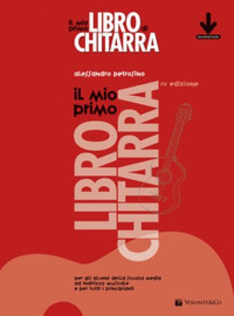 Il mio primo libro di chitarra. Con File audio per il download Alessandro Petrosino