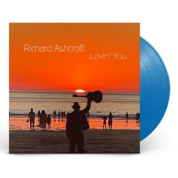 Lovin' you (vinyl blue limited edt.) (in Richard Ashcroft