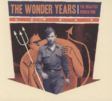 The greatest generation THE WONDER YEARS