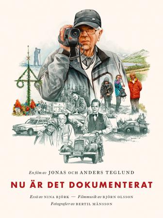 Nu är det dokumenterat - Bok av Nina Björk, Jonas Teglund, m.fl. - Inbunden