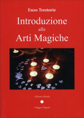 Introduzione alle arti magiche Enzo Trestorie
