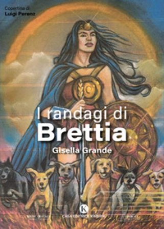 I randagi di Brettia Gisella Grande