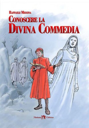 Conoscere la Divina Commedia. Per la Scuola media. Con e-book. Con espansione online Raffaele Messina