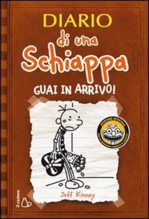 Diario di una schiappa. Guai in arrivo! Jeff Kinney