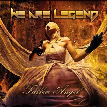 Fallen angel WE ARE LEGEND