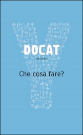 Docat. Che cosa fare? La dottrina sociale della Chiesa NA