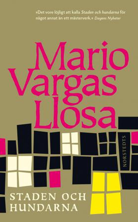 Staden och hundarna - Bok av Mario Vargas Llosa - Pocket