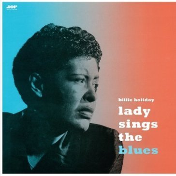 Lady sings the blues Billie Holiday
