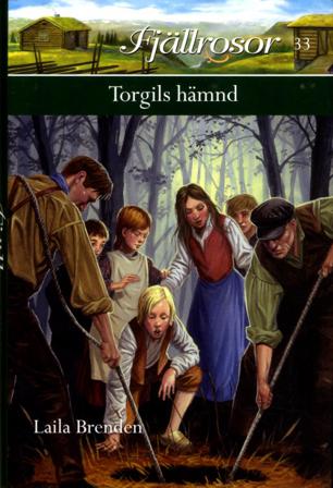 Torgils hämnd - Bok av Laila Brenden - Inbunden