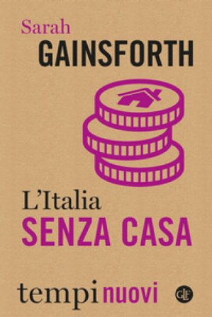 L'Italia senza casa Sarah Gainsforth