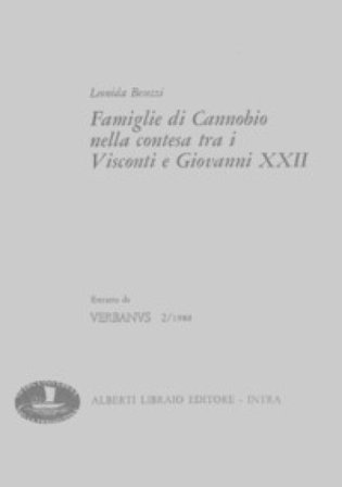 Famiglie di Cannobio nella contesa tra Visconti e Giovanni XXII Leonida Besozzi