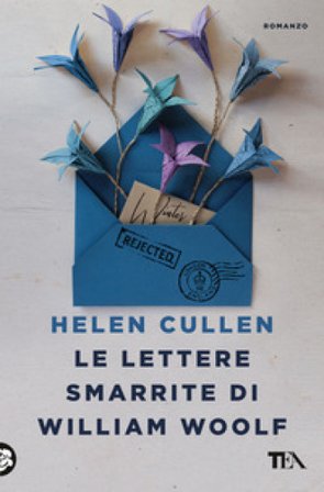 Le lettere smarrite di William Woolf Helen Cullen