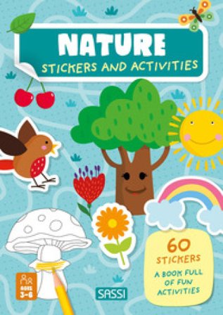 Nature. Stickers and activities. Ediz. a colori Roberta Marcolin