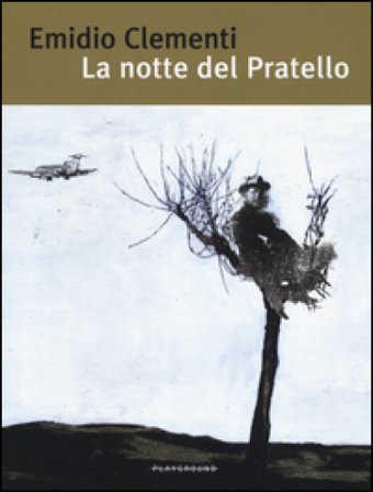 La notte del Pratello Emidio Clementi