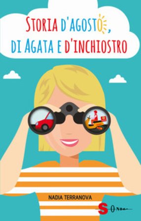 Storia d'agosto, di Agata e d'inchiostro Nadia Terranova