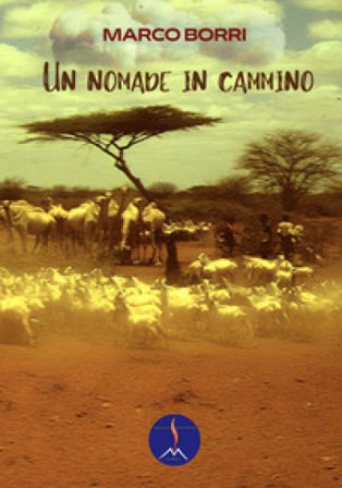 Un nomade in cammino Marco Borri