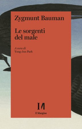 Le sorgenti del male Zygmunt Bauman