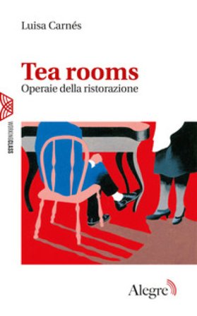 Tea rooms. Operaie della ristorazione Luisa Carnés