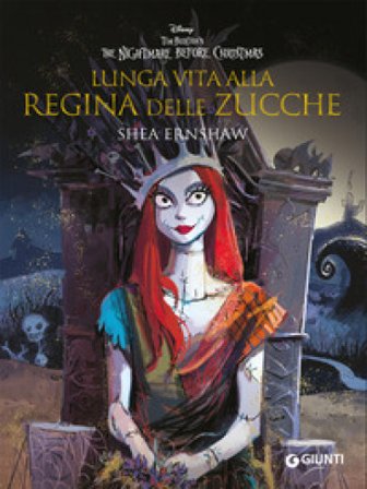 Lunga vita alla Regina delle Zucche. The nightmare before Christmas Shea Ernshaw