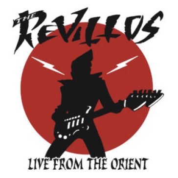Live from the orient REVILLOS!