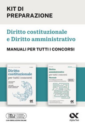 Kit manuali diritto costituzionale e amministrativo. Con simulazioni online Simona Uzzo