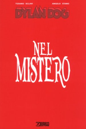 Dylan Dog. Nel mistero Tiziano Sclavi