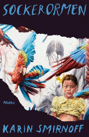 Sockerormen - Bok av Karin Smirnoff - Pocket