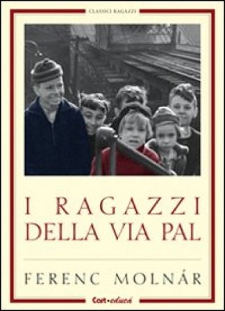 I ragazzi di via Pál. Ediz. illustrata Ferenc Molnár