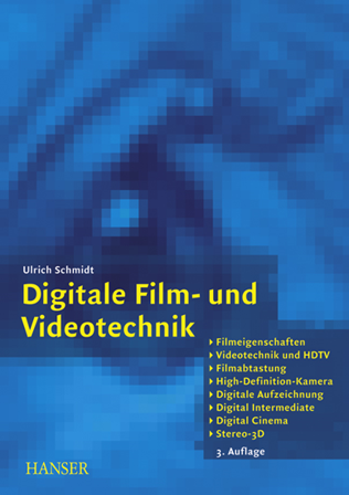 Hanser Verlag "Digitale Film- und Videotechnik" Hanser Verlag Buch - 256 Seiten