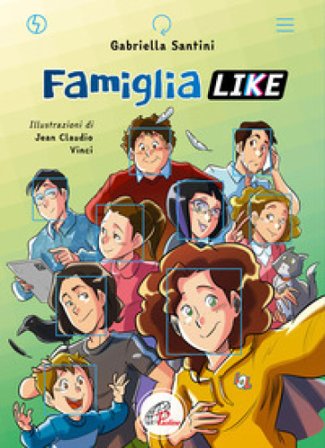 Famiglia like. Ediz. ad alta leggibilità. Con QR Code Gabriella Santini