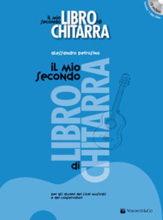 Il mio secondo libro di chitarra. Con CD-Audio. Con CD-Audio Alessandro Petrosino