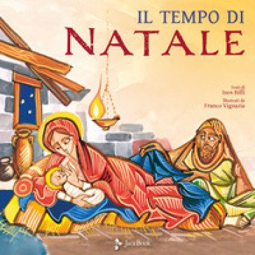 Il tempo di Natale. Ediz. a colori Inos Biffi