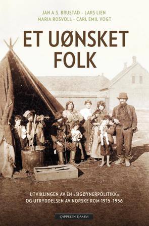 Et uønsket folk - Bok av Jan Alexander Svoboda Brustad, Lars Lien, m.fl. - Hardback