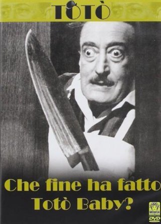 Toto' - Che Fine Ha Fatto Toto' Baby?