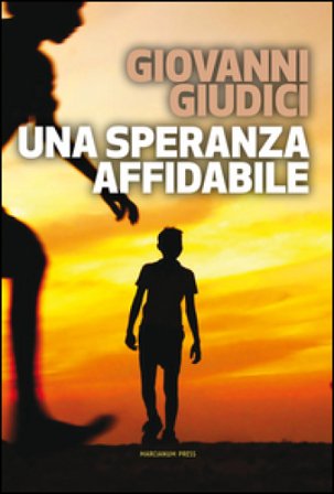 Una speranza affidabile Giovanni Giudici