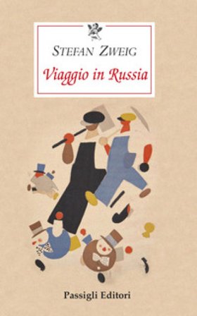 Viaggio in Russia Stefan Zweig