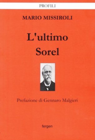 L'ultimo Sorel Mario Missiroli