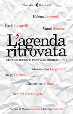 L'agenda ritrovata. Sette racconti per Paolo Borsellino
